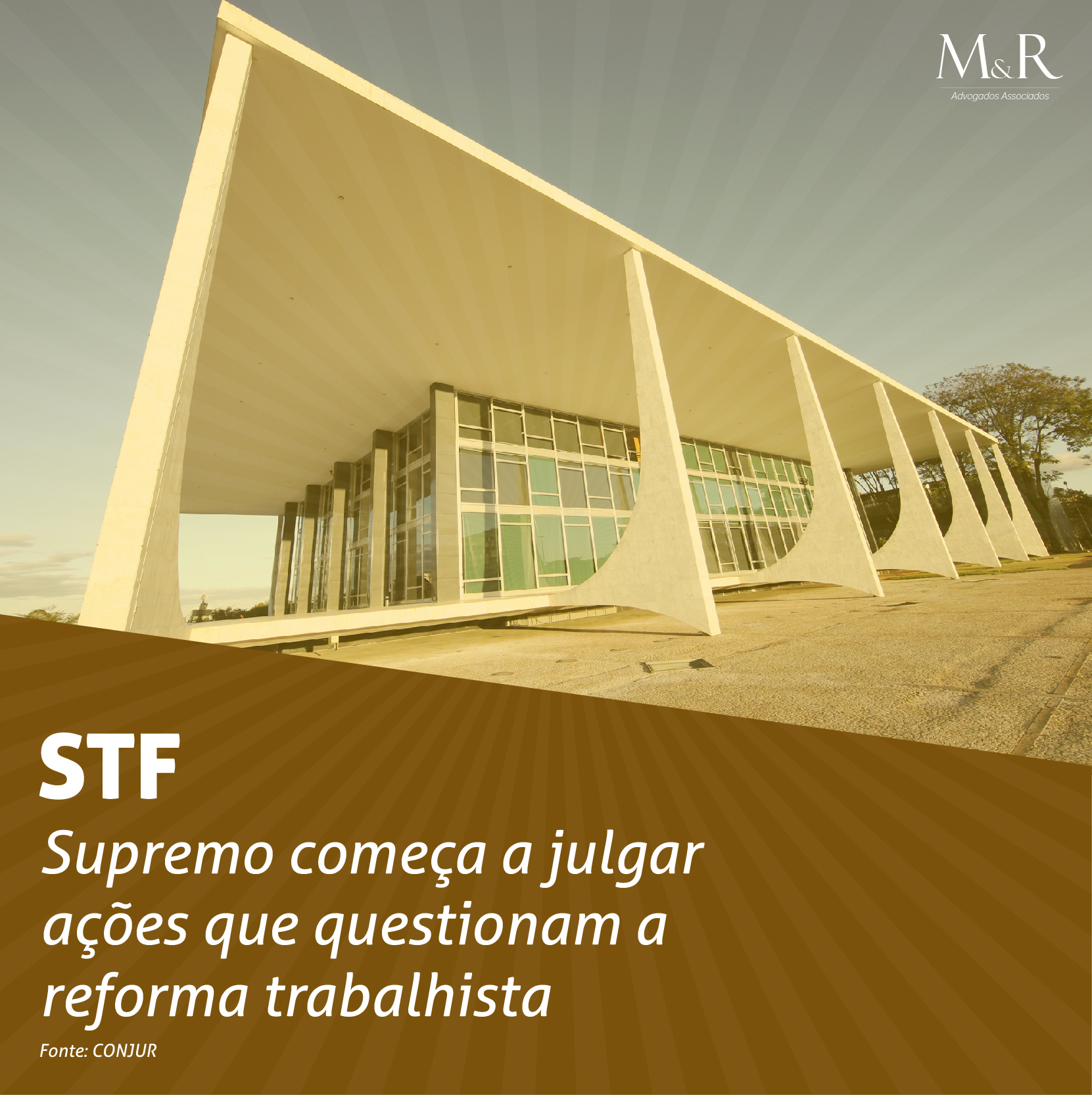 Supremo começa a julgar ações que questionam a reforma trabalhista – STF