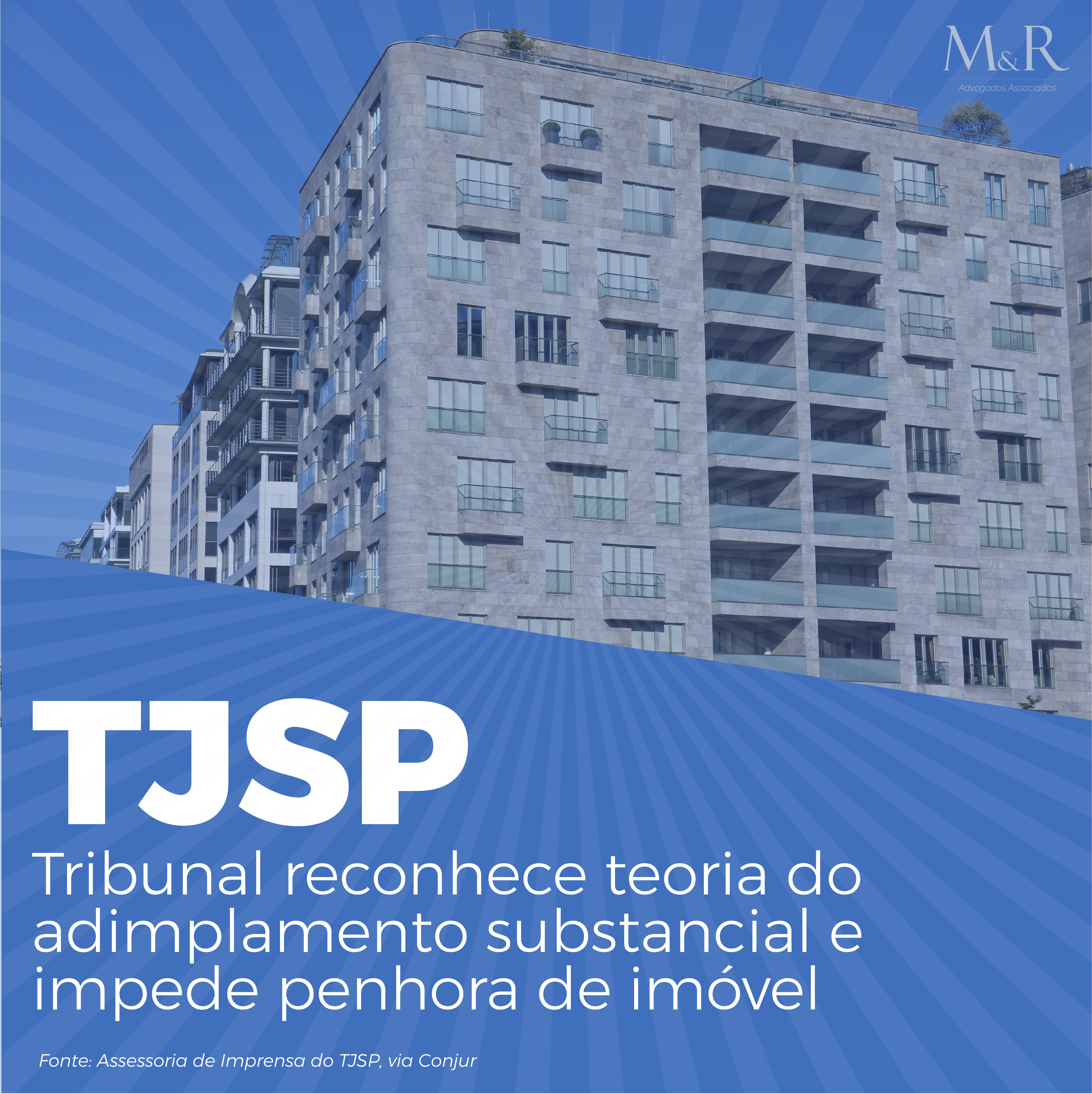 TJ-SP reconhece teoria do adimplemento substancial e impede penhora de imóvel